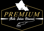 Premium Auto Salon Hawaii